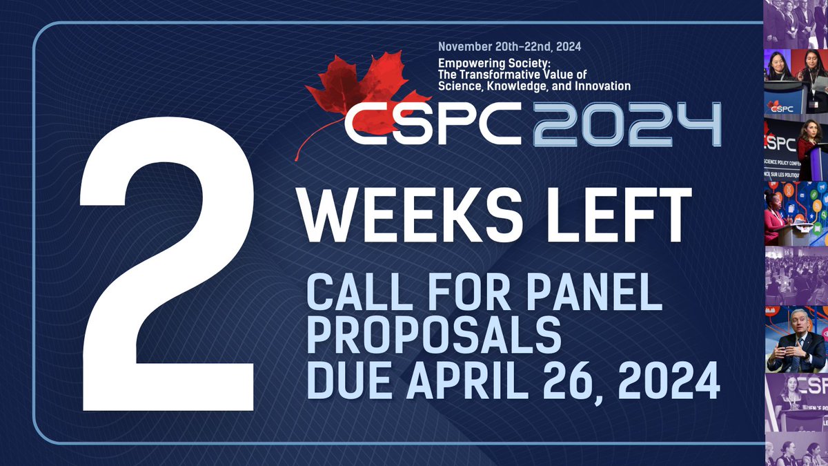 ONLY 2 WEEKS LEFT!  

Submit your #CSPC2024 panel proposal on #SciencePolicy #CdnInnovation #CdnSci topics!  

View the submission criteria and panel formats: sciencepolicy.ca/conference/csp…