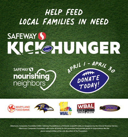 Ravens Flock! Visit any @Safeway store now through April 30th and donate at checkout to help us Kick Hunger. 100% of donations will benefit @MDFoodBank!