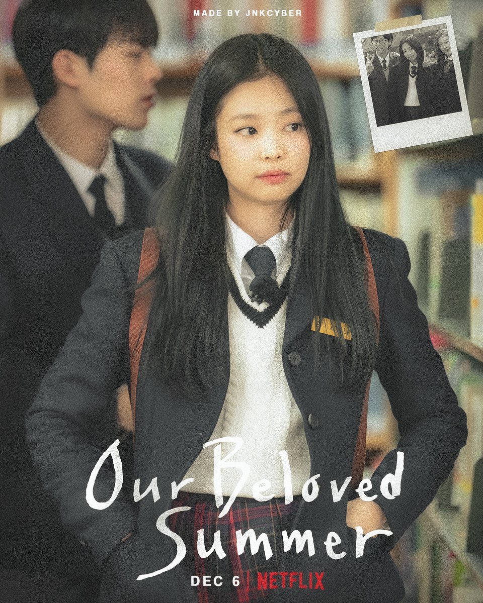 jennie starring in “our beloved summer” ☆