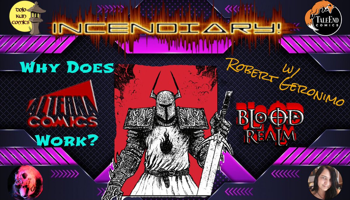 This Wednesday on INCENDIARY! we welcome Robert @GeronimoDraws Geronimo to the show. Let's debate about why Alterna works! And we'll look at Blood Realm #14! @Fanta_asmigoric @TaleEndStudio @_PeterOrchard @petersimeti Do you want to join us? Subscribe!youtube.com/@DojoKunComics