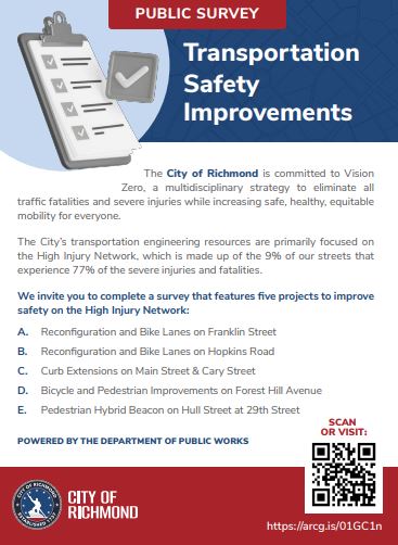 We need your feedback! Please review five proposed projects across Richmond identified in the High Injury Network (HIN). The HIN streets make up 9% of our streets however, these streets experience 77% of the severe injuries & fatalities. arcg.is/01GC1n @000RVAVisionZero