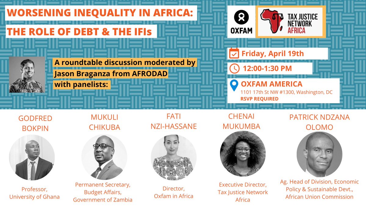 Join @Oxfam and @TaxJusticeAfric for a conversation moderated by Jason Braganza with Godfred Bokpin, Mukuli Chikuba, @FatiHassane, @chenaimukumba, and @ndzana_olomo on Worsening Inequality in Africa: The Role of Debt and the IFIs. Registration required: eventbrite.com/e/debt-the-int…