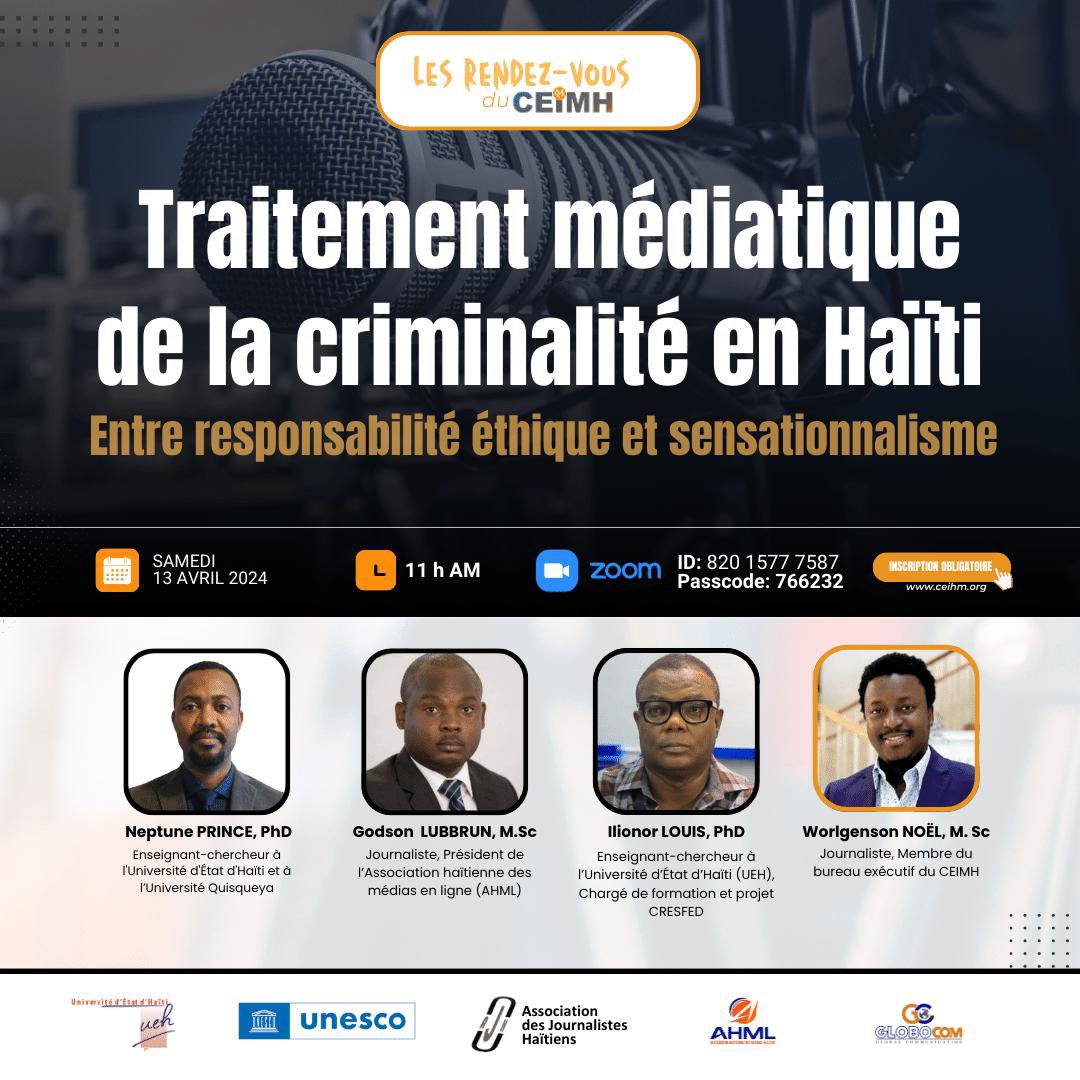 Ce rendez-vous de l’UNESCO et du CEIMH vise à explorer des questions cruciales, en mettant en lumière les défis et les responsabilités éthiques des journalistes face à la crise sécuritaire en Haïti. Samedi 13 avril 2024 | 11h AM ceihm.org/le-traitement-…