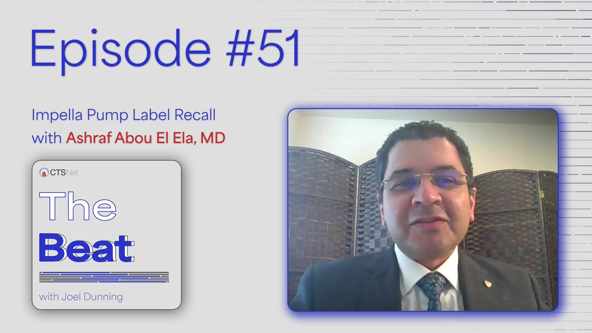 In this episode of The Beat, CTSNet EIC @joeldunning discusses the recent recall of Abiomed Impella left-sided heart pumps with special guest and heart failure expert Ashraf Abou El Ela before diving into additional news and content. 🎧 📺 ow.ly/AxoW50Rfne2