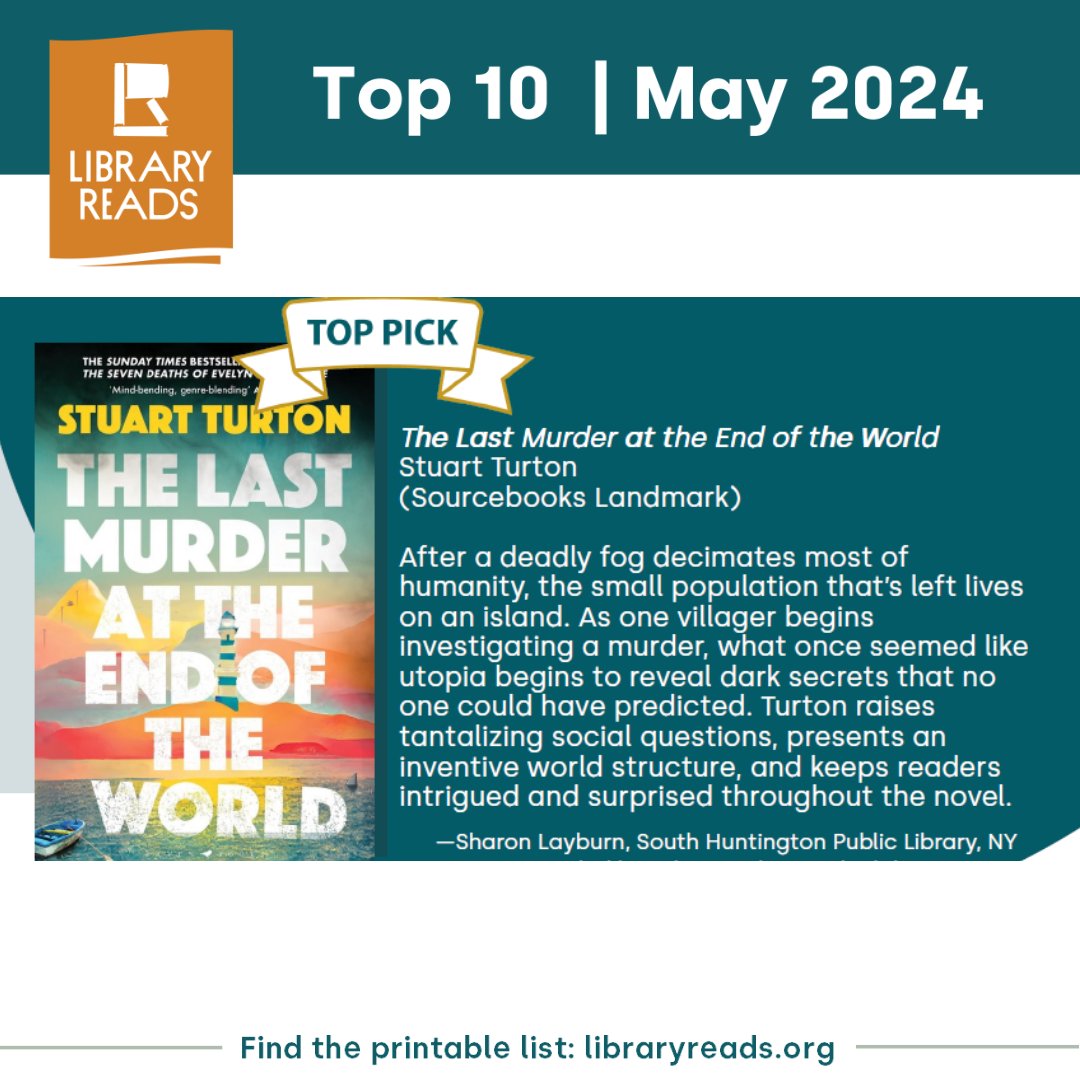 Congrats to THE LAST MURDER AT THE END OF THE WORLD by @stu_turton on being the Top Pick on the May 2024 LibraryReads list! 
@SBKSLibrary
