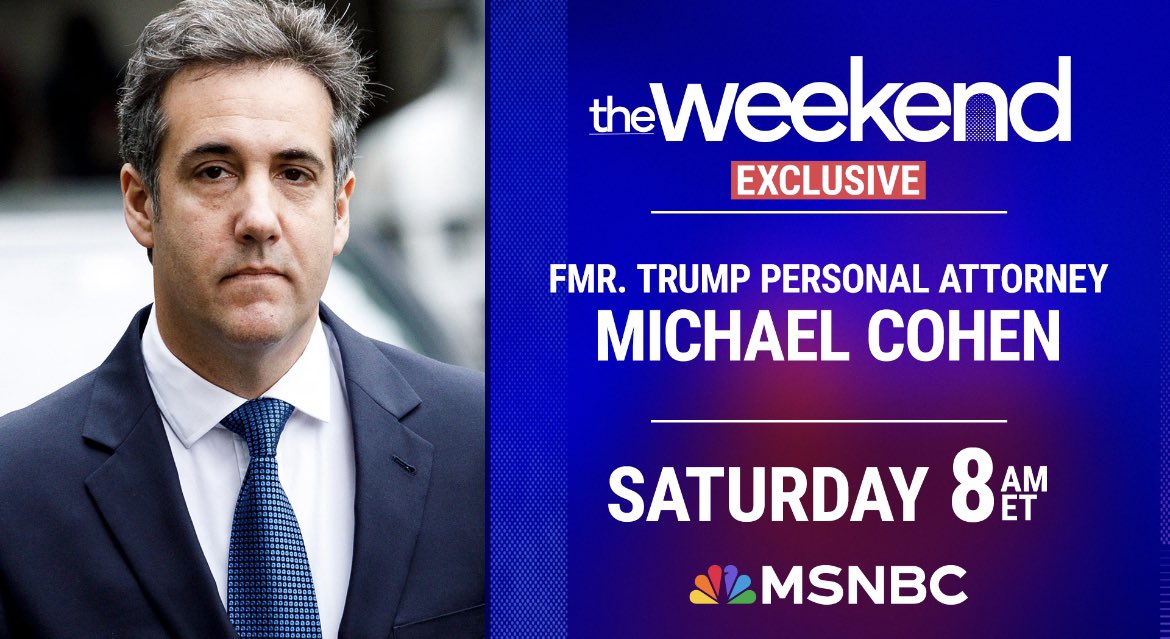 TOMORROW: Former personal attorney for Donald Trump @MichaelCohen212 joins The Weekend for an exclusive interview. Tune in from 8am-10am ET.