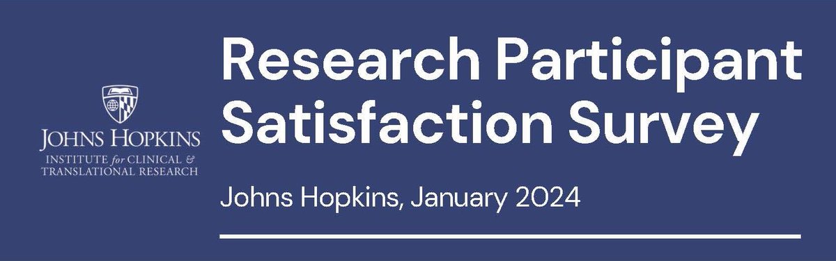 The results are in! Every 6 months, the @ictrjhu selects 500 random research participants to receive the Research Participation Satisfaction Survey... and the results from the January 2024 survey are ready for viewing! Check it out: ow.ly/HABY50Rf8XZ #CTSAProgram