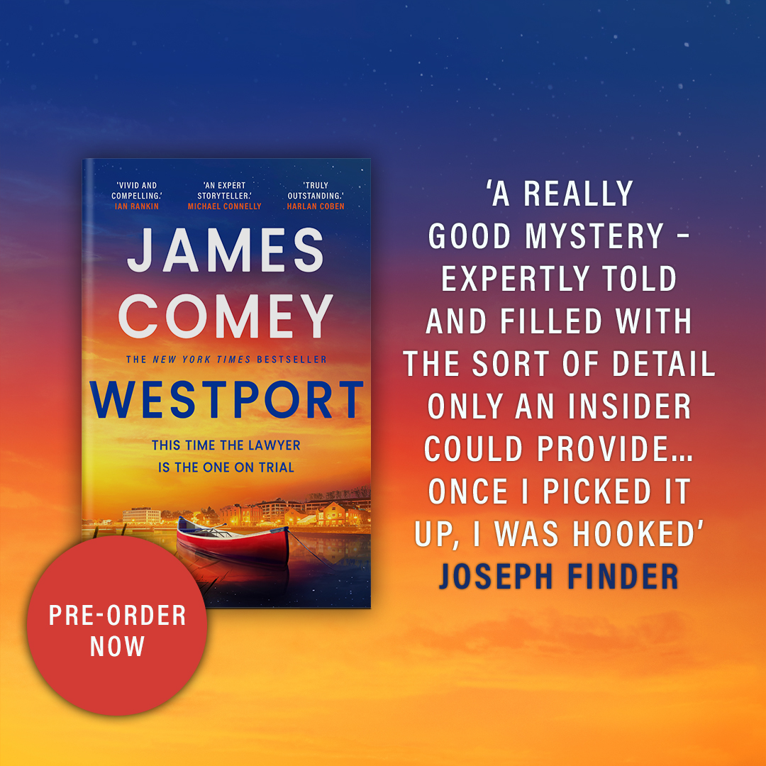 She’s the lawyer. But now she’s the one on trial. #Westport by James @Comey is coming 06/06/2024! If you pre-order a copy you could win a signed edition of #CentralParkWest & a wine voucher worth £50! Take part in this #competition now geni.us/Westportpreord…