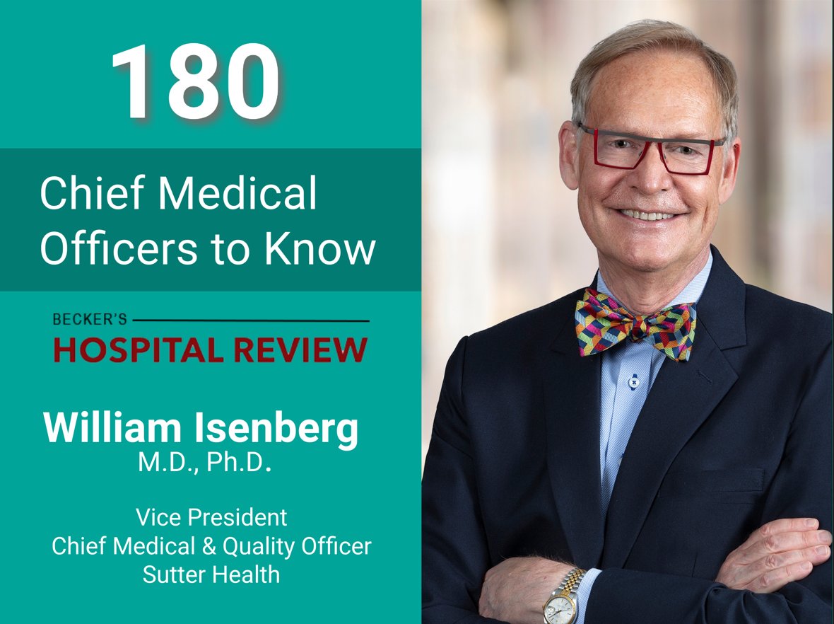 Congratulations to Sutter Health Vice President and Chief Medical & Quality Officer Dr. Bill Isenberg on his well-deserved recognition on @BeckersHR's 180 Chief Medical Officers to Know list. Read more about the recognition & see who else made the list: bit.ly/4atKWTi.