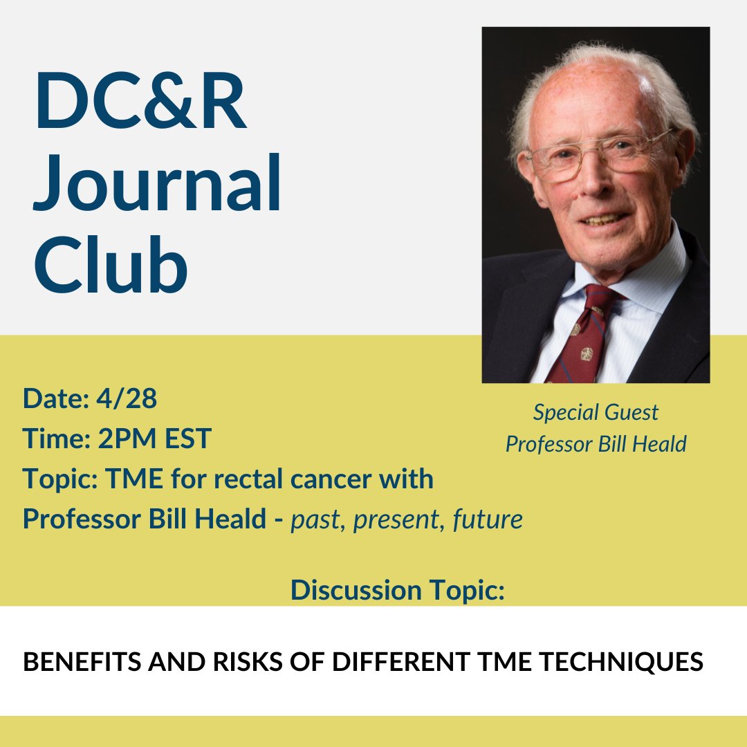 #DCRJournalClub is back for April! Join us as we speak with Professor Bill Heald on TME for #rectalcancer - bit.ly/43S2NRw 

Discussion article (1/4): bit.ly/3W0EIps

@SeanLangenfeld @KyleCologne @ScottRSteeleMD @DrMikeValente @debby_keller @bolshinskyv