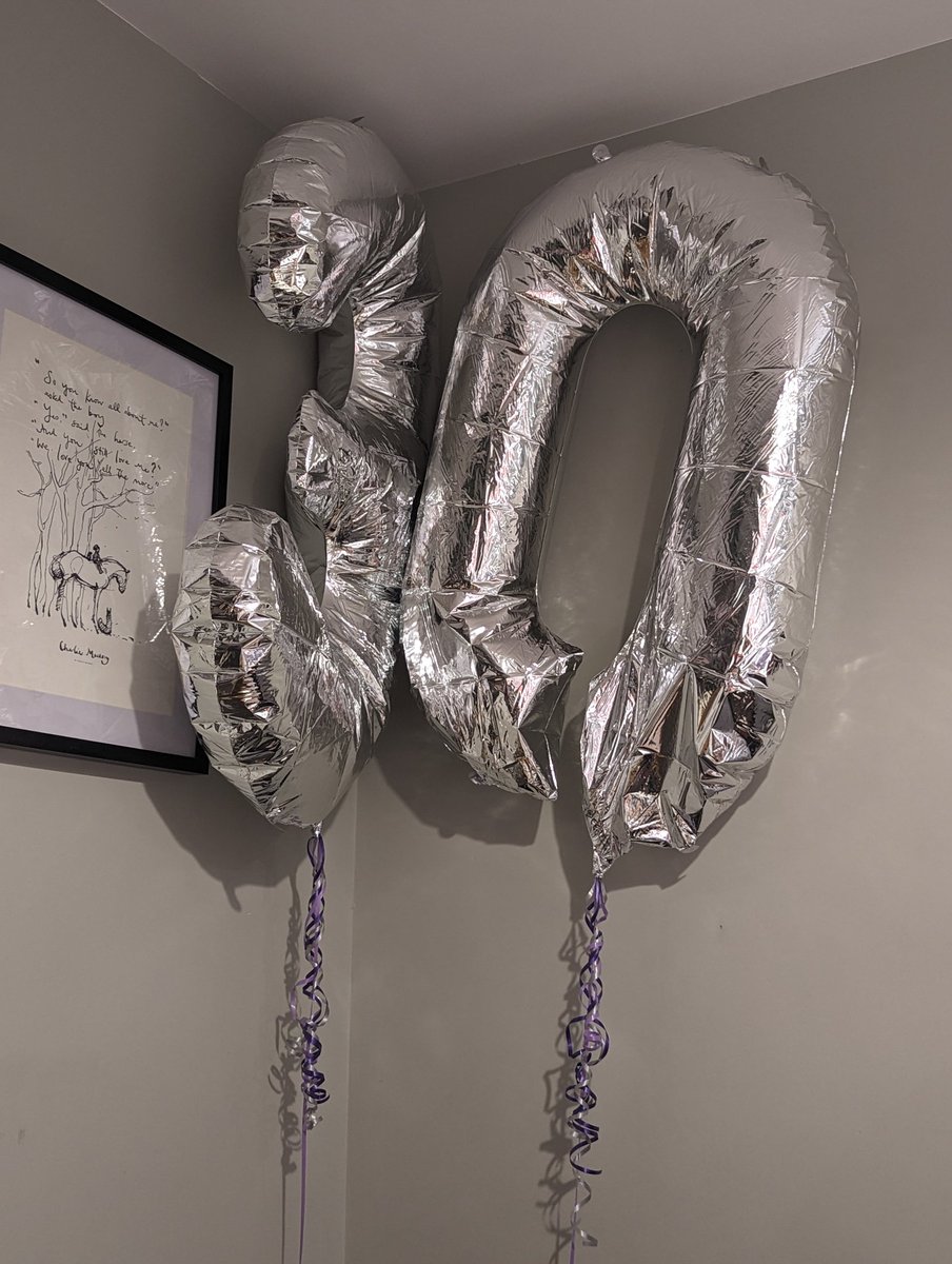 My husband just tried to tell me that my 30th birthday balloons are 'deflated' and I should 'take them down' and he's never been more wrong about anything in his life.