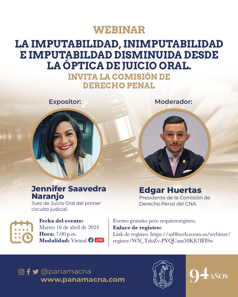 📍Asista al Webinar: La imputabilidad, inimputabilidad e imputabilidad disminuida desde la óptica de juicio oral, organizado por la Comisión de Derecho Penal. 📆16 de abril ⏰7:00 p.m. 👨‍💻Modalidad virtual ➡️ Link de zoom en facebook y en historias us06web.zoom.us/webinar/regist…