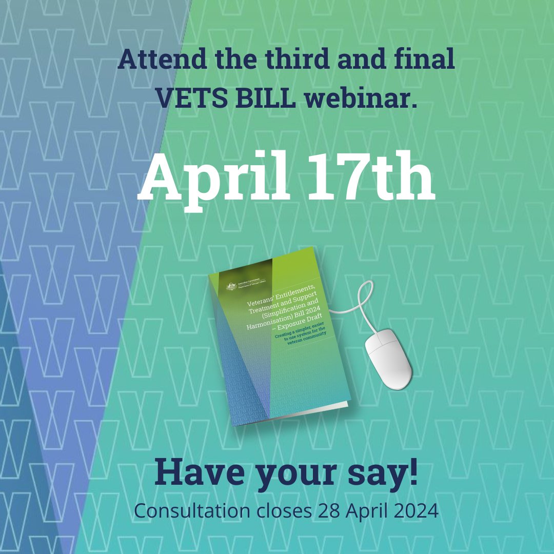 Find out more about the proposed changes to veterans’ legislation. We are hosting webinars to explain how the proposed VETS Bill could impact you. Attend here: dva.gov.au/VETS_Bill_feed…