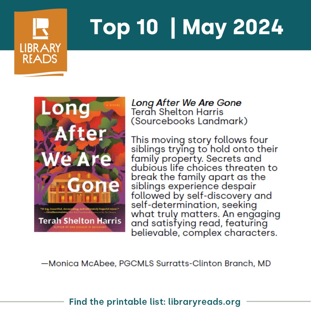 Next on the May 2024 LibraryReads list is LONG AFTER WE ARE GONE by Terah Shelton Harris! 
@SBKSLibrary