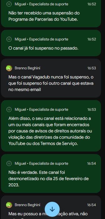 VagaChan's tweet photo. Fui tirar duvidas com o suporte do Youtube sobre a placa dos 100K e o cara simplesmente cagou pra mim e saiu fora. Fico muito decepcionado pelo suporte tratar os criadores da plataforma dessa maneira. 
Não consigo colocar a conversa toda. @YouTubeBrasil @YouTube @YouTubeCreators https://t.co/QeRmPUy6mO
