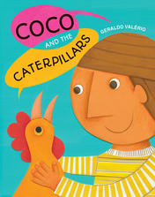 #GiveawayAlert > In Coco and the Caterpillars, a boy loves his garden, and everything in it, especially all the tiny insects. But … his pet chicken Coco loves them too!' 49thshelf.com/Giveaways/(off… @GroundwoodBooks #kidlit #kidlitart