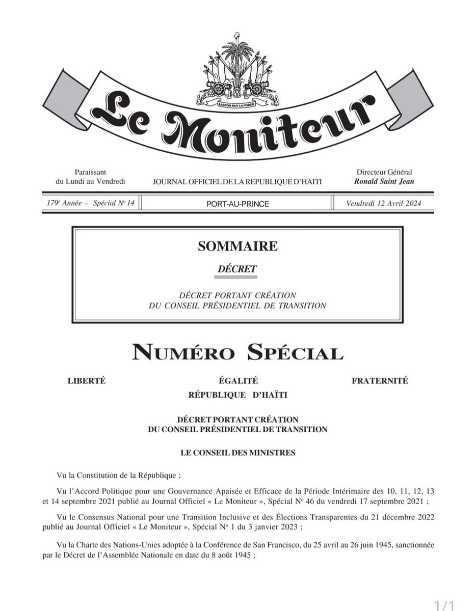 Publication dans Le Moniteur du décret créant le Conseil Présidentiel de Transition, ce 12 avril 2024. L'arrêté de nomination des membres du Conseil tarde encore. Selon les informations disponibles, des changements pourraient intervenir incessamment dans la composition du Conseil