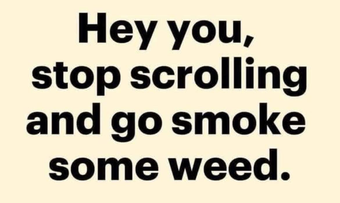 It’s the weekend!! Go enjoy yourself!!! #Cannabis #CannabisCommunity #LegalizeIt #Mmemberville