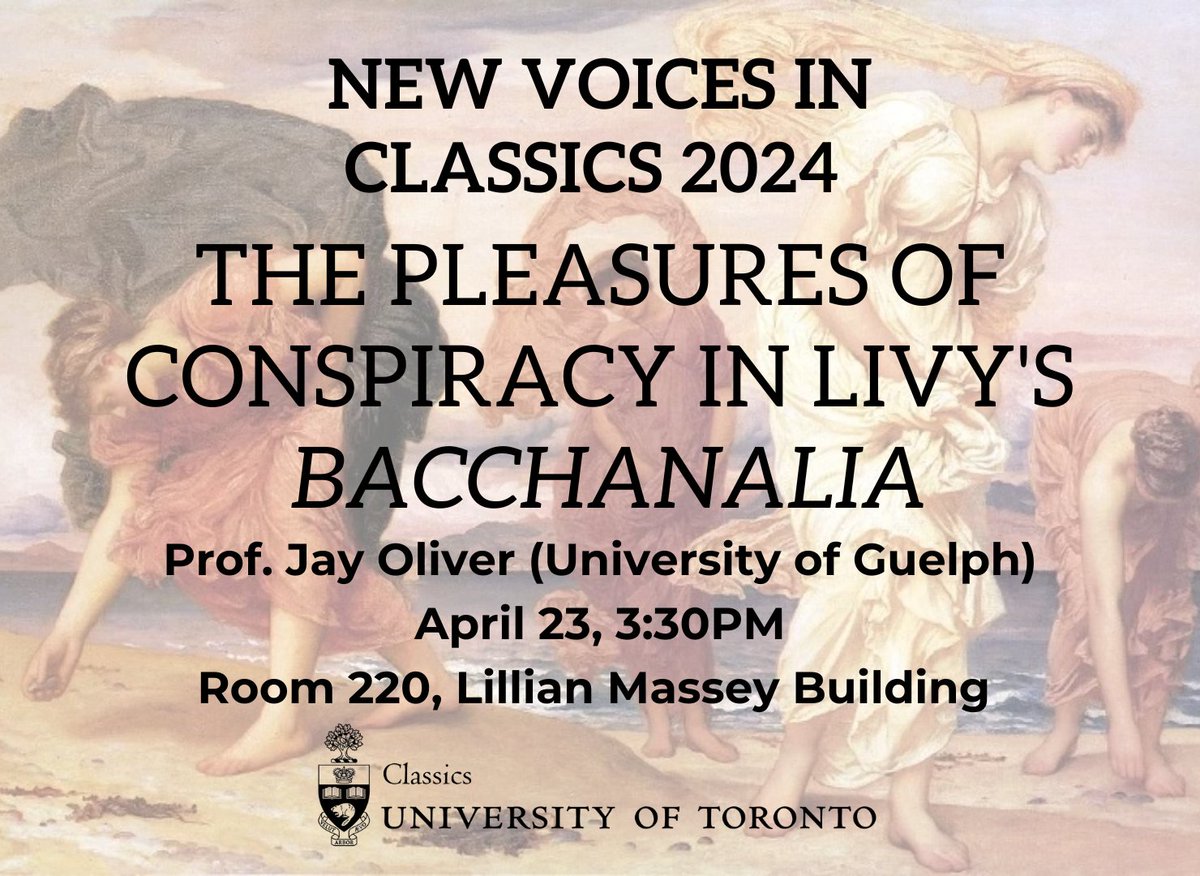 NEXT TUES., APRIL 23!

New Voices in Classics presents: Prof Jay Oliver (Guelph):

'The Pleasures of Conspiracy in Livy's Bacchanalia'

New Voices aims to expand the boundaries of the disciples by amplifying voices less often heard in Classics

MORE INFO: t.ly/D_2jW