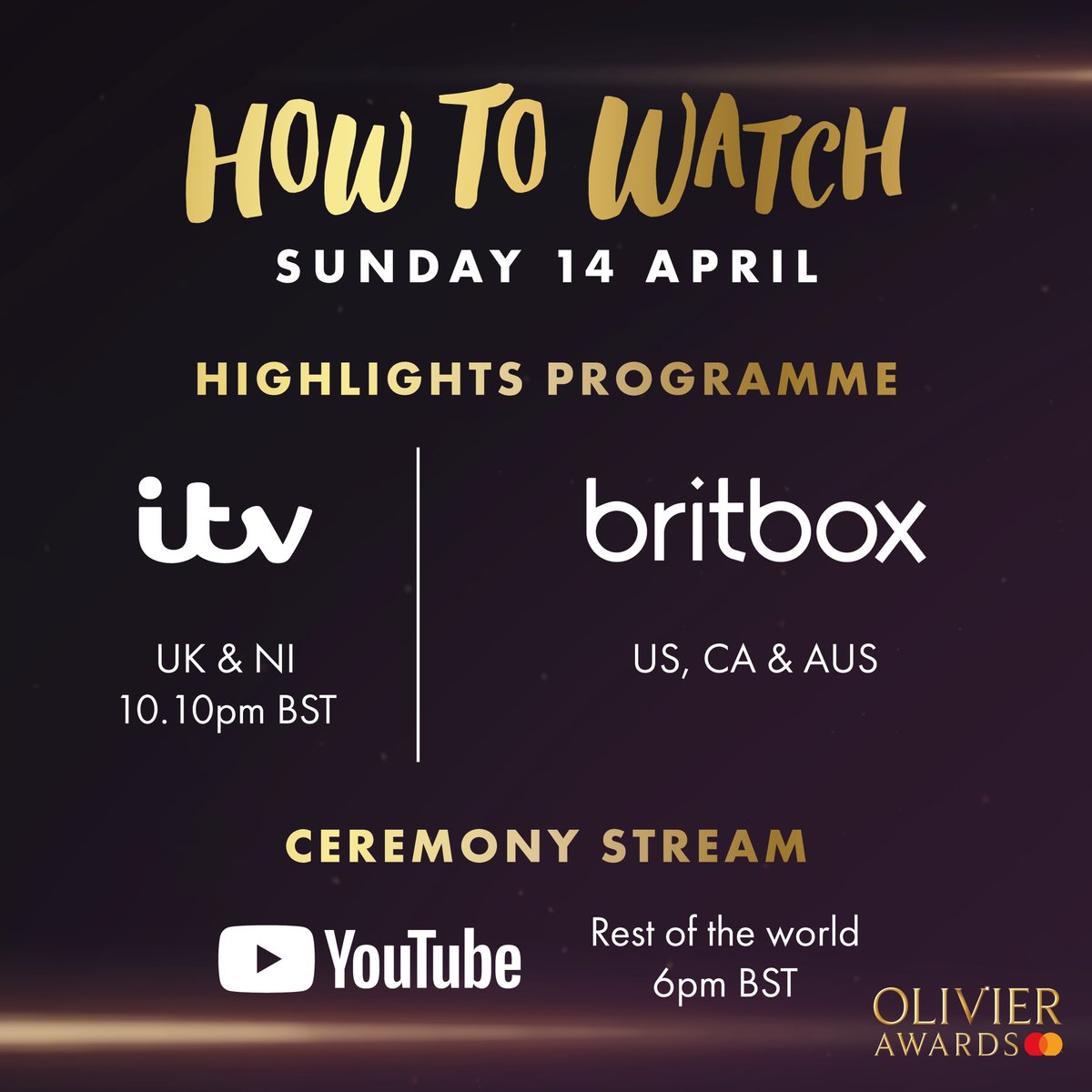 How to watch the #OlivierAwards this weekend, updated timings: ✨ UK & NI - Highlights programme on @ITV at 10.10pm BST ✨US, Canada & Australia - Highlights programme via BritBox. Timing TBC ✨ Rest of the world - Ceremony stream via @london_theatre @YouTube at 6pm BST