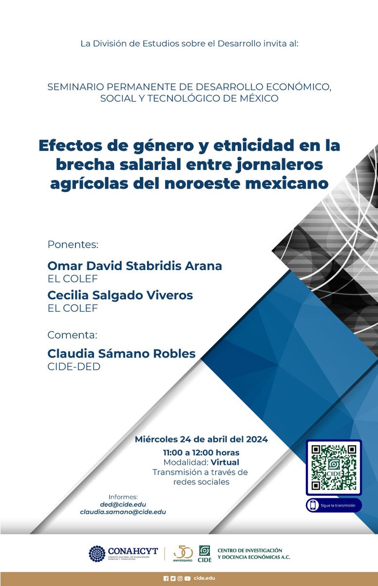 #AgendaCIDE | La @ded_cide te invita al Seminario Permanente 'Efectos de género y etnicidad en la brecha salarial entre jornaleros agrícolas del noroeste mexicano' 🗓️ 24 de abril | 11:00 horas ℹ️ Informes: claudia.samano@cide.edu 📺#EnVivo: bit.ly/4cSsLbx