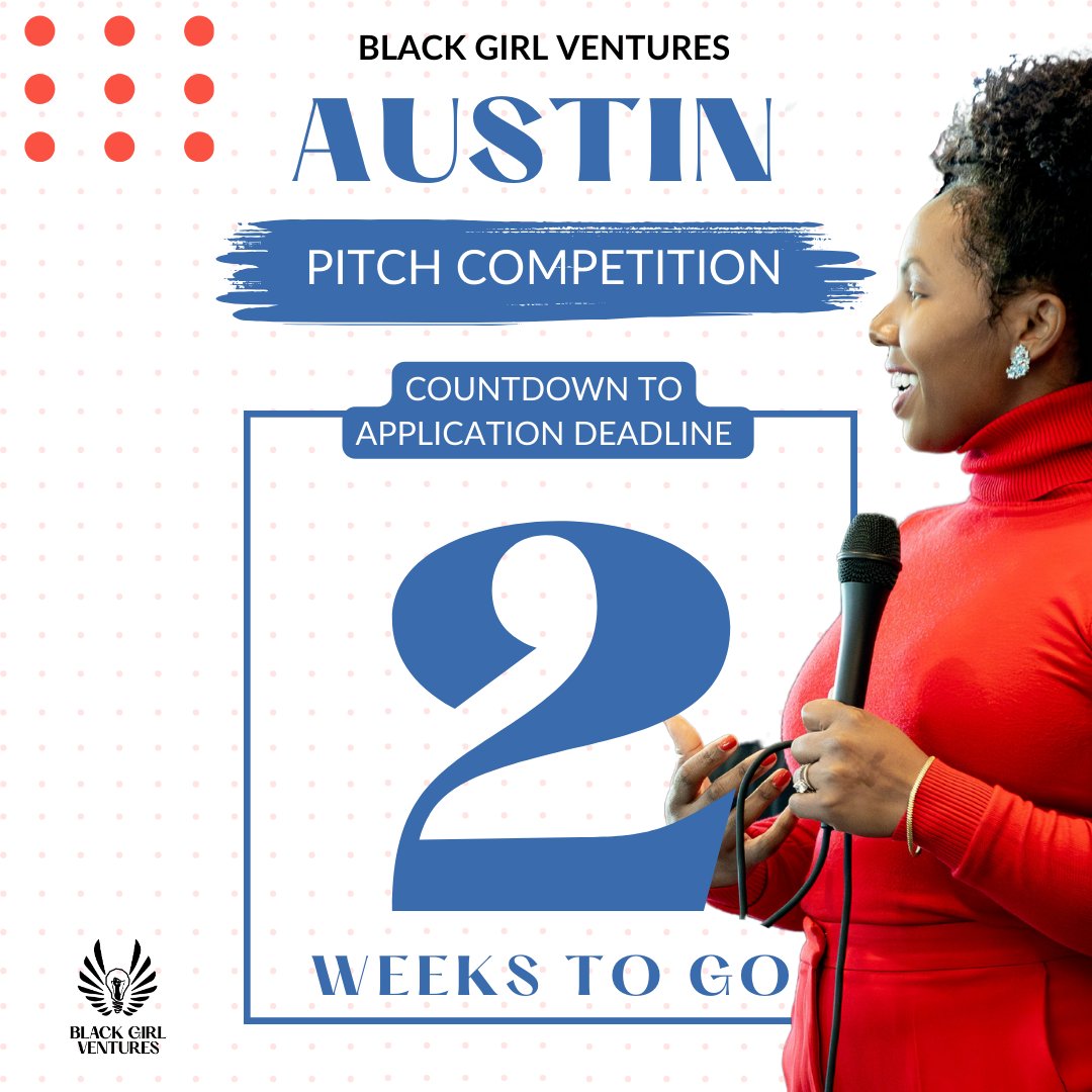Have you applied to the BGV Pitch Program in Austin? Applications close in TWO WEEKS on April 26th. Apply now at bit.ly/bgvpitch #Entrepreneurship #SmallBusiness #CommunityOrNothing
