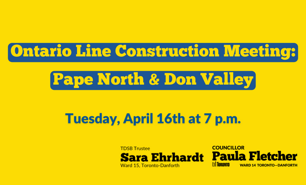 🔔 TONIGHT: join me, @TrusteeSara and city staff for a virtual update on Ontario Line construction in the Don Valley and Pape & Cosburn/Pape & O'Connor areas. Register ➡️ bit.ly/OL_April16