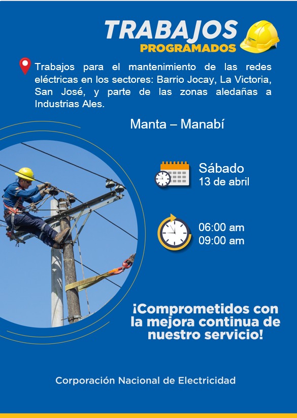 #TrabajosProgramados Este sábado 13 y domingo 14 de abril, se realizarán trabajos para el mantenimiento de las redes eléctricas en el cantón Manta, provincia de #Manabí. Conozca los sectores 🔌