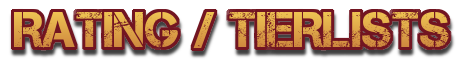 RATING/TIERLISTS