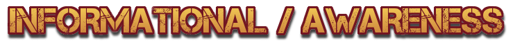 INFORMATIONAL/AWARENESS