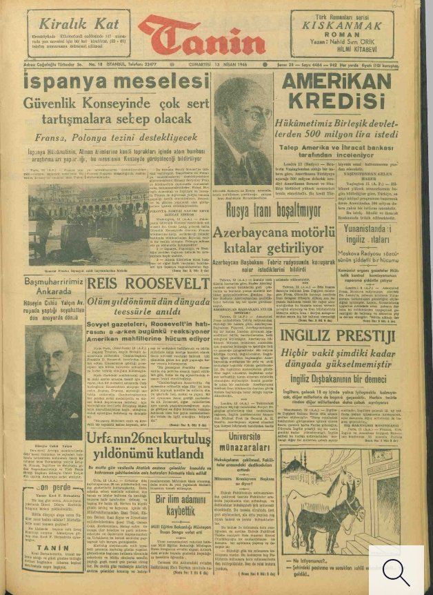 14 Nisan 1946 Tanin: Rusya, İran'ı boşaltmıyor. Azerbaycan'a motorlu kıtalar getiriliyor. Türkiye, Amerikan Kredisi almak için başvuruyor. 13 Nisan 2024: İran, İsrail başta olmak üzere Orta Doğu'yu diken üstünde oturtuyor. Türkiye, Dünya Bankası'ndan alınacak olan milyarlarca…