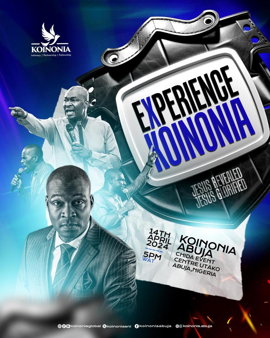 JOIN US FOR THE KOINONIA EXPERIENCE THIS SUNDAY!

Now the Lord is that Spirit: and where the Spirit of the Lord is, there is liberty. 2 Corinthians 3:17 (KJV)

Join us at our ABUJA CENTRE this Sunday, 14th April 2024, in Chida Events Centre, Utako, Abuja, by 5 PM (WAT) for a