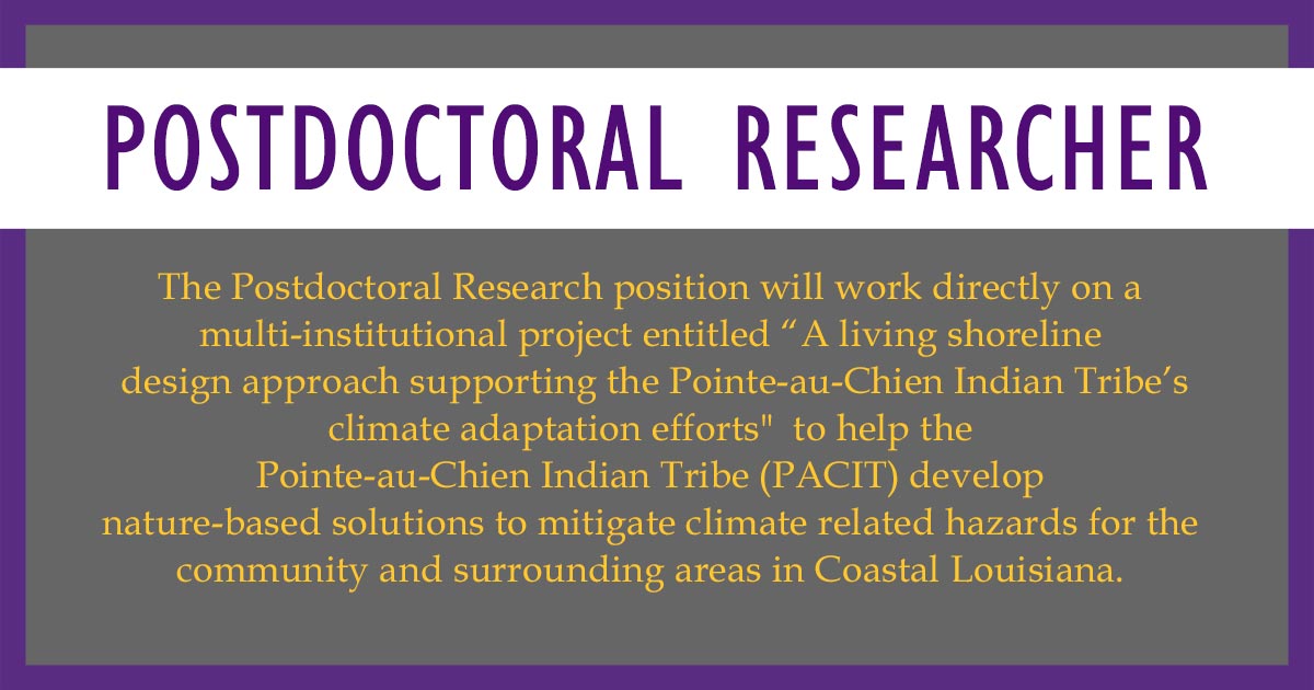 Looking for Postdoctoral Researcher to work directly on a multi-institutional project to help develop nature-based solutions to mitigate climate related hazards for the PACIT community and surrounding areas in Coastal #Louisiana. Full posting: lsu.wd1.myworkdayjobs.com/.../Postdoctor…...