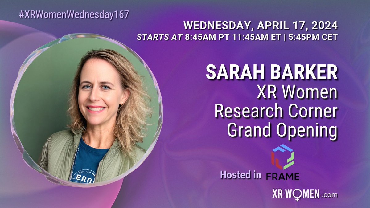 The next XR Women event is on April 17th. Introducing the Grand Opening of the XR Women Research Corner with guest speaker Sarah Barker! 🕒 Time: 11:45 AM EST 📍 Hosted in Frame VR- XR Women Museum Explore peer-reviewed research on XR by women, curated to empower and inform.
