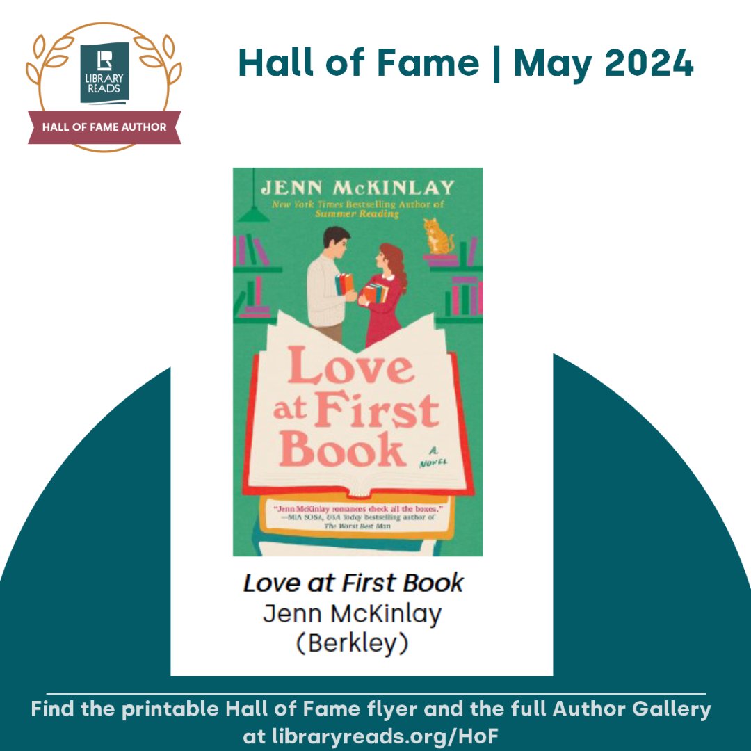 Joining the LibraryReads Hall of Fame for the first time is Jenn McKinlay for her book LOVE AT FIRST BOOK! @PRHLibrary