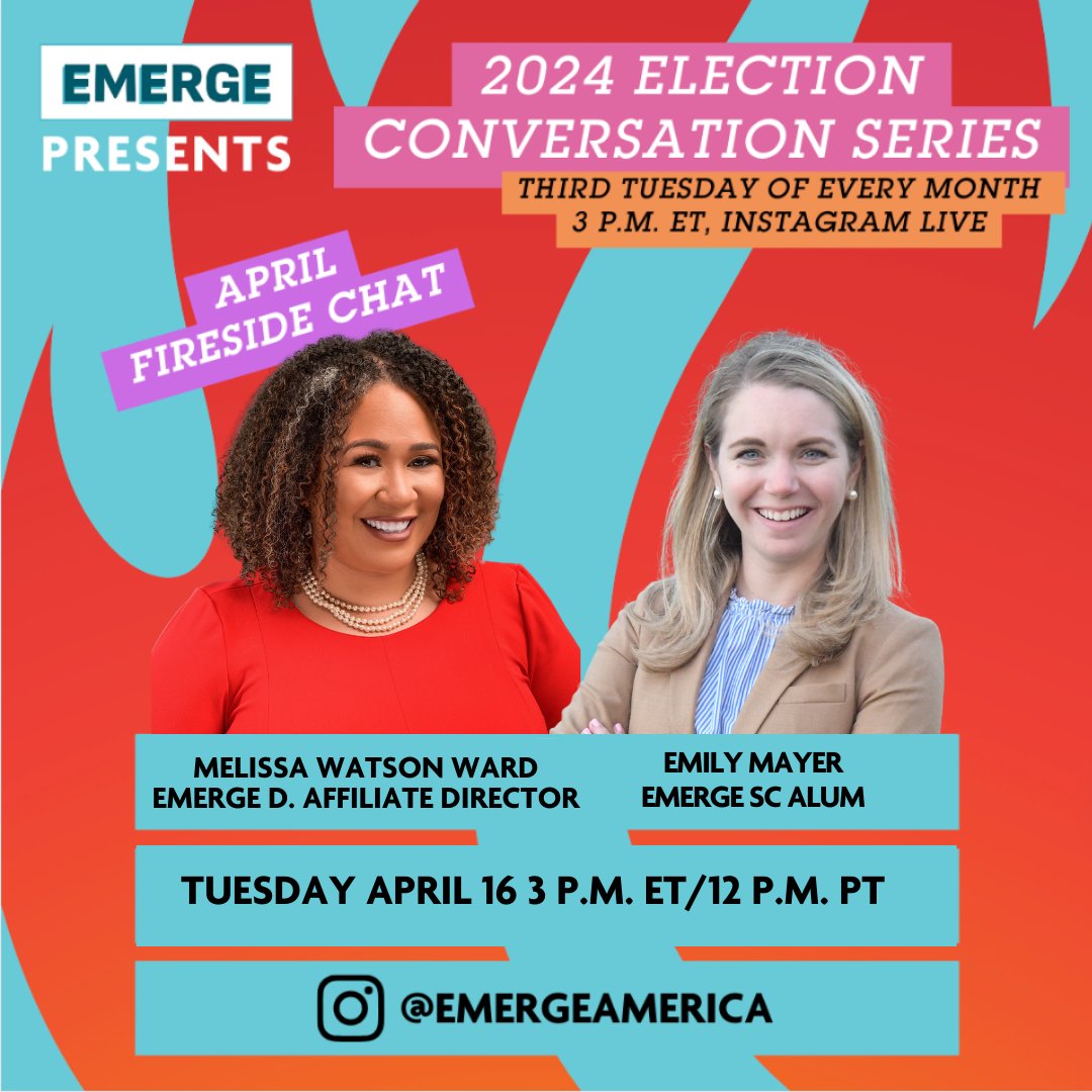 Join us April 16th as we, Emerge, continue hosting a series of fireside chats. This week, Emerge Deputy Affiliate Director Melissa Watson Ward hosts Emerge South Carolina alum Emily Mayer. Chats are held on the third Tuesday of the month at 3 PM ET / 12 PM PT Live on Instagram.