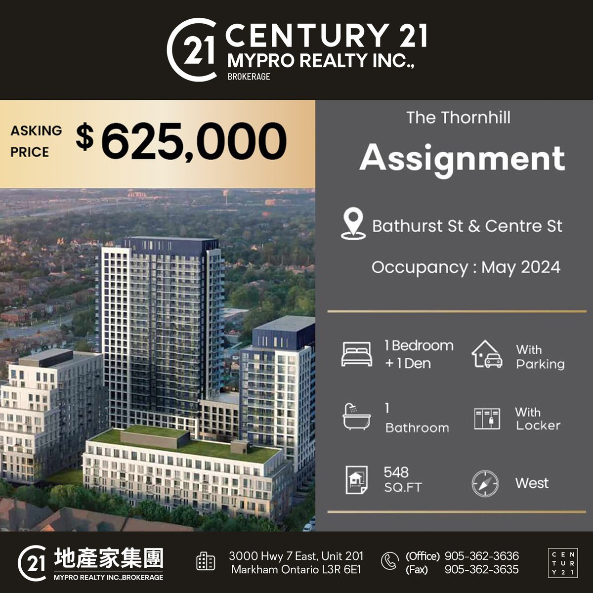 🌟 The Thornhill Assignment 🌟 💰Asking $625,000 📍Bathurst St & Centre St 🔑 1 Bed 1 Den 1 Bath 🗓️ Occupancy May, 2024 📐548 sq.ft 🤝Commission 2.5% #RealEstate #TorontoProperty #TorontoCondos #AssignmentSales #Century21 #HomeBuying #CondoSales #TorontoListings