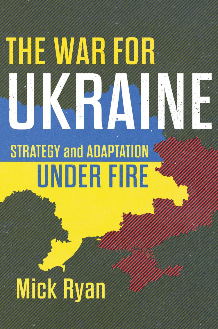 Advance praise for THE WAR FOR UKRAINE! 'In the aftermath of Russia’s brutal, unprovoked and illegal invasion of Ukraine in February 2022, Mick Ryan quickly emerged as one of the war’s essential analysts.' Michael Fullilove, Lowy Institute usni.org/press/books/wa…