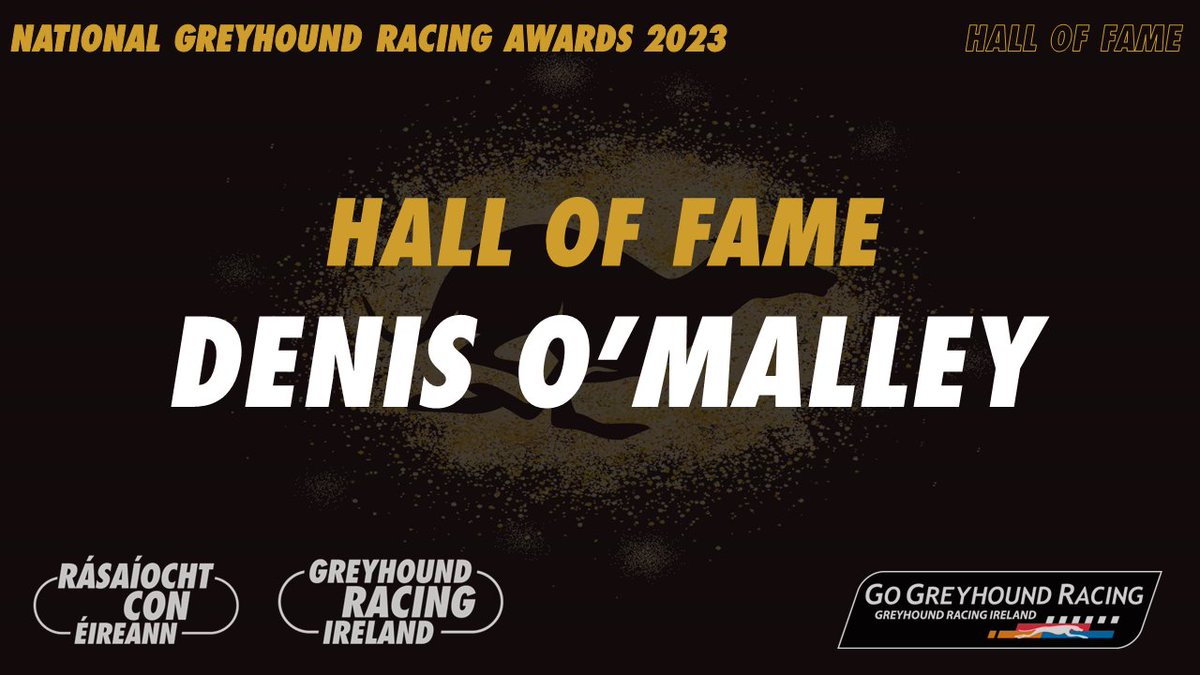 ⭐️ Hall of Fame ⭐️

Denis O'Malley is inducted to the Greyhound Racing Hall of Fame. A man who was synonymous with greyhounds not just in his native Limerick but across Ireland.

#GreyhoundAwards #GoGreyhoundRacing #ThisRunsDeep