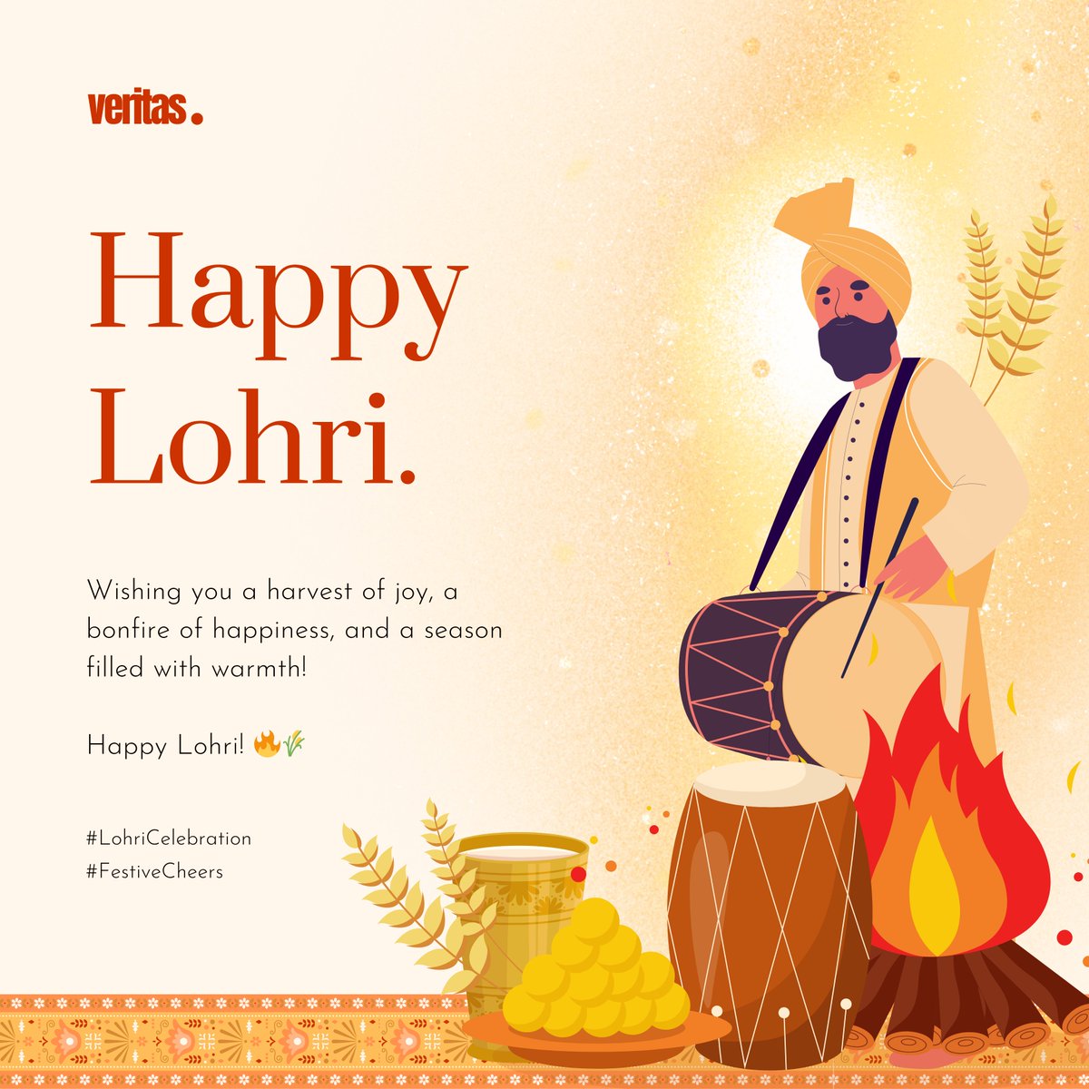 We hope everyone has a happy and prosperous #Lohri in 2024! 🔥 
 
May your life be full of plenty, joy, and prosperity as we celebrate the coziness of the bonfire and the sweetness of gur and rewari.
 
From all of us at Veritas, happy #Lohri! 🌼