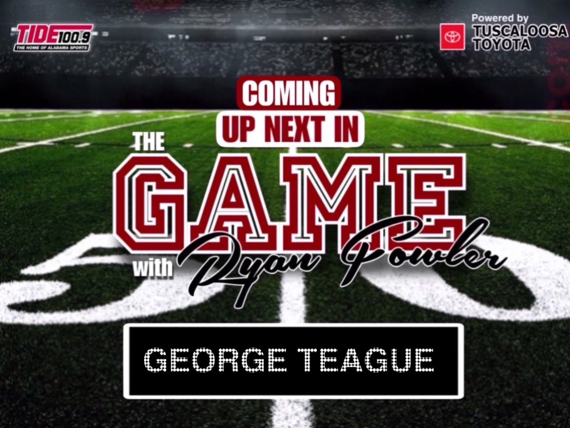 We are featuring George @Teaguefootball (Live in the studio) in Tuscaloosa @TheGAMEon1009 with @RyanCFowler   Listen live on tide1009.com/listen-live/po… or Tide 100.9 app