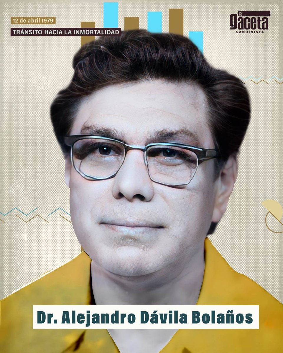 🇳🇮🔴⚫ En el contexto de la segunda insurrección popular de la ciudad de Estelí, el 12 de abril de 1979 la guardia somocista perpetró el asesinato del doctor Alejandro Dávila Bolaños, un militante y colaborador destacado de la lucha sandinista.