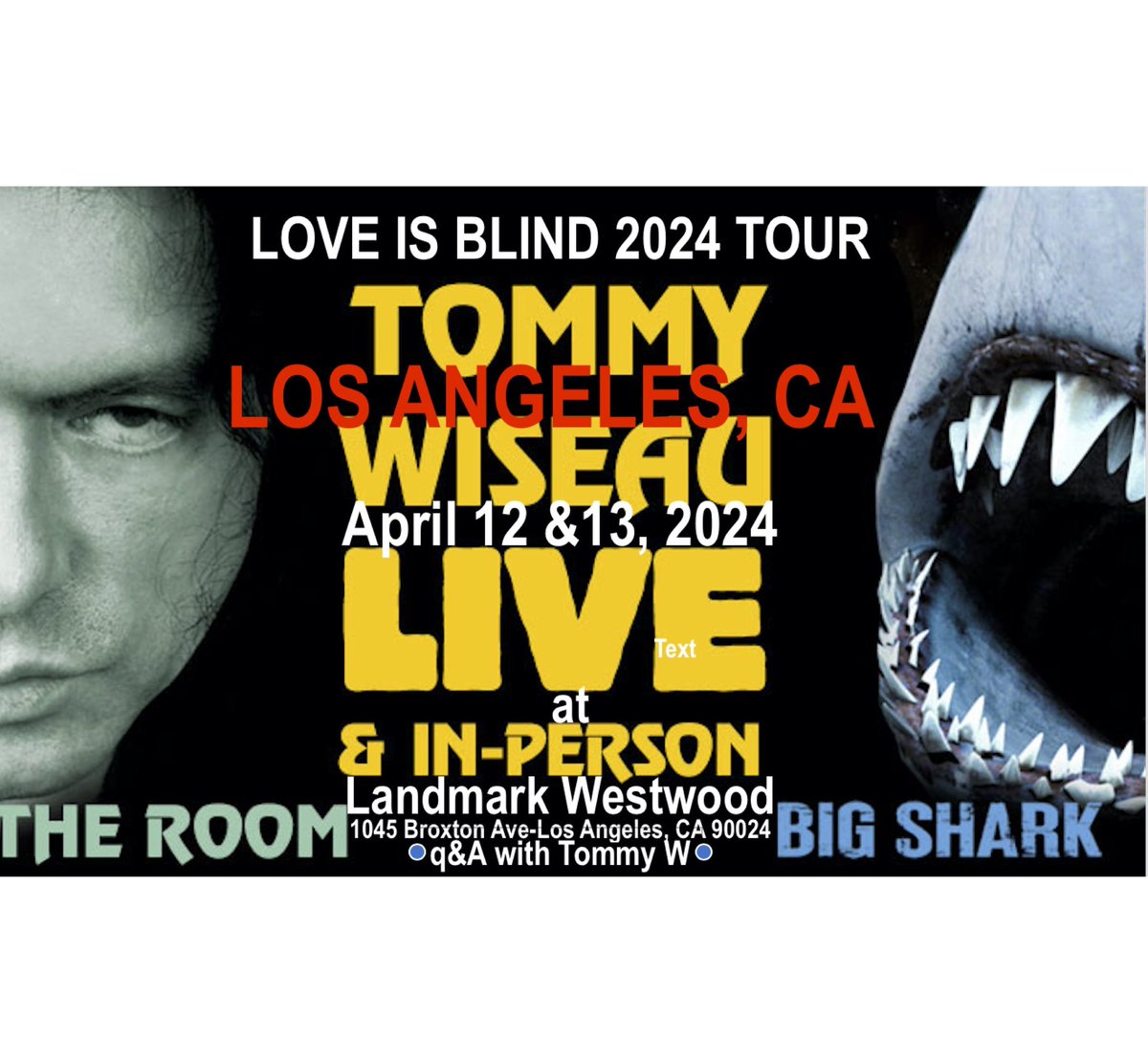 LOS ANGELES !! JOIN ME FOR LIVE Q&A TODAY !!! HAVE FUN SEE BIG SHARK & OR THE ROOM !!! THE ROOM April 12 & 13 landmarktheatres.com/movies/314280-… BIG SHARK April 12 & 13 landmarktheatres.com/movies/314900-… San Diego THE ROOM May 3,4 readingcinemas.com/grossmont/movi… BIG SHARK May 3, 4 readingcinemas.com/grossmont/movi…