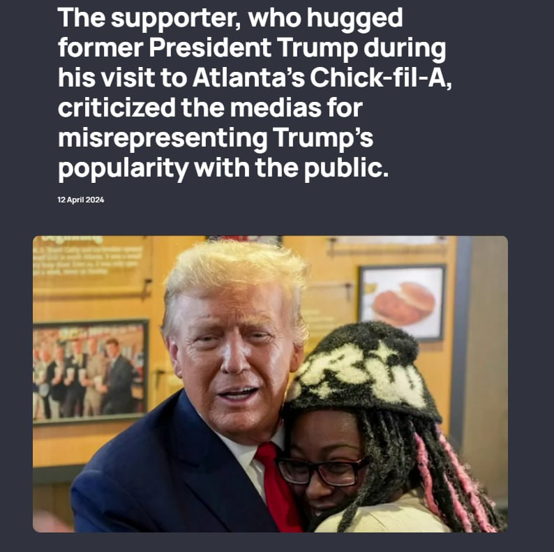 🇺🇸The supporter, who hugged former President Trump during his visit to Atlanta's Chick-fil-A, criticized the mainstream media for misrepresenting Trump's popularity with the public. attentivemedia.pl/2024/04/12/opi… #Trump #Atlanta #Georgia #USA