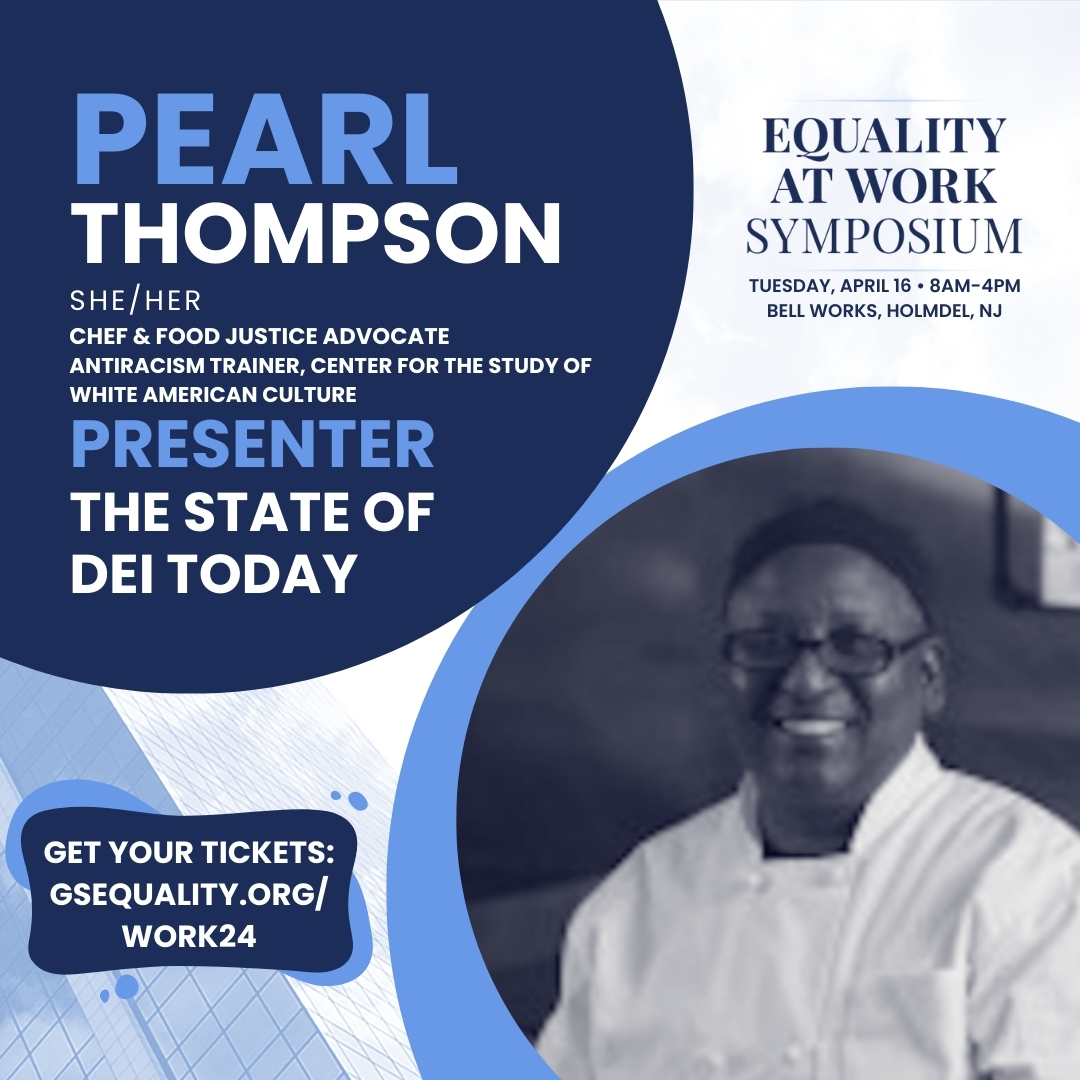 Learn about the state of #DEI today from food justice advocate and anti-racist trainer Chef Pearl Thompson (she/her) at the Equality at Work Symposium NEXT TUESDAY, April 16! Tix! >> secure.everyaction.com/XjBN87xgEkK04i… #professionaldevelopment #workshop #LGBTQ #NewJersey #NJ