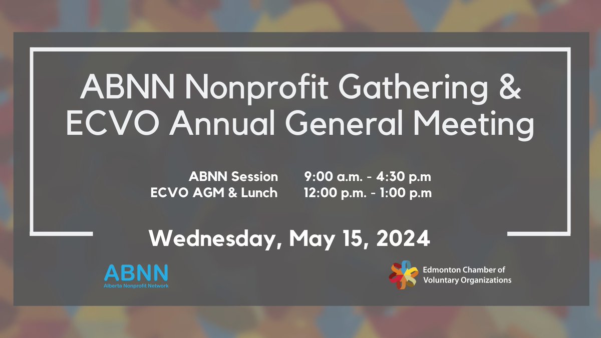 Metro Edmonton nonprofit organizations are invited to join the @abnn_network & ECVO on May 15 for an ABNN Nonprofit Gathering & the ECVO 2024 AGM!

For details & to register, visit: ow.ly/1JY950Rfqa1