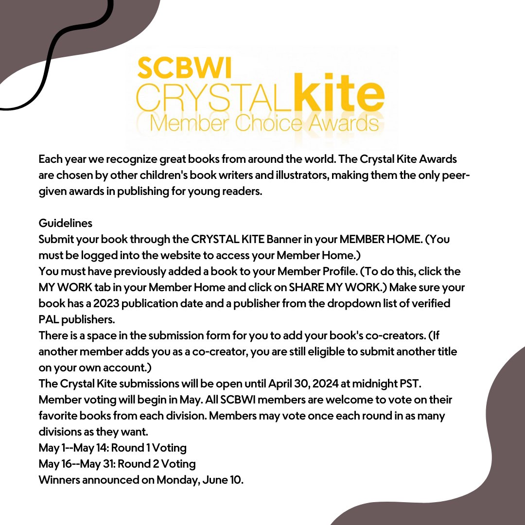 SCBWI Members: The Crystal Kite Member Choice Awards are OPEN for submission. 🎉 Learn more about the award by logging into the website and clicking Member Home and then clicking the Crystal Kite Banner at the top of the page.