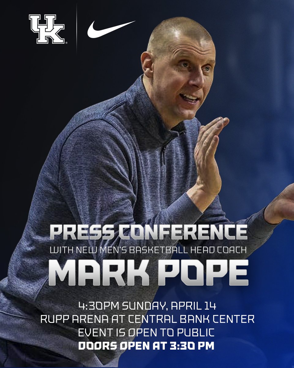 Fans are invited to @UKCoachPope's @KentuckyMBB introductory press conference on Sunday at 4:30 p.m. inside @Rupp_Arena. Admission is free and doors open at 3:30 p.m. ET. Enter via the main entrance of Rupp Arena off High Street. 📰🔗ukathletics.com/news/2024/04/1…