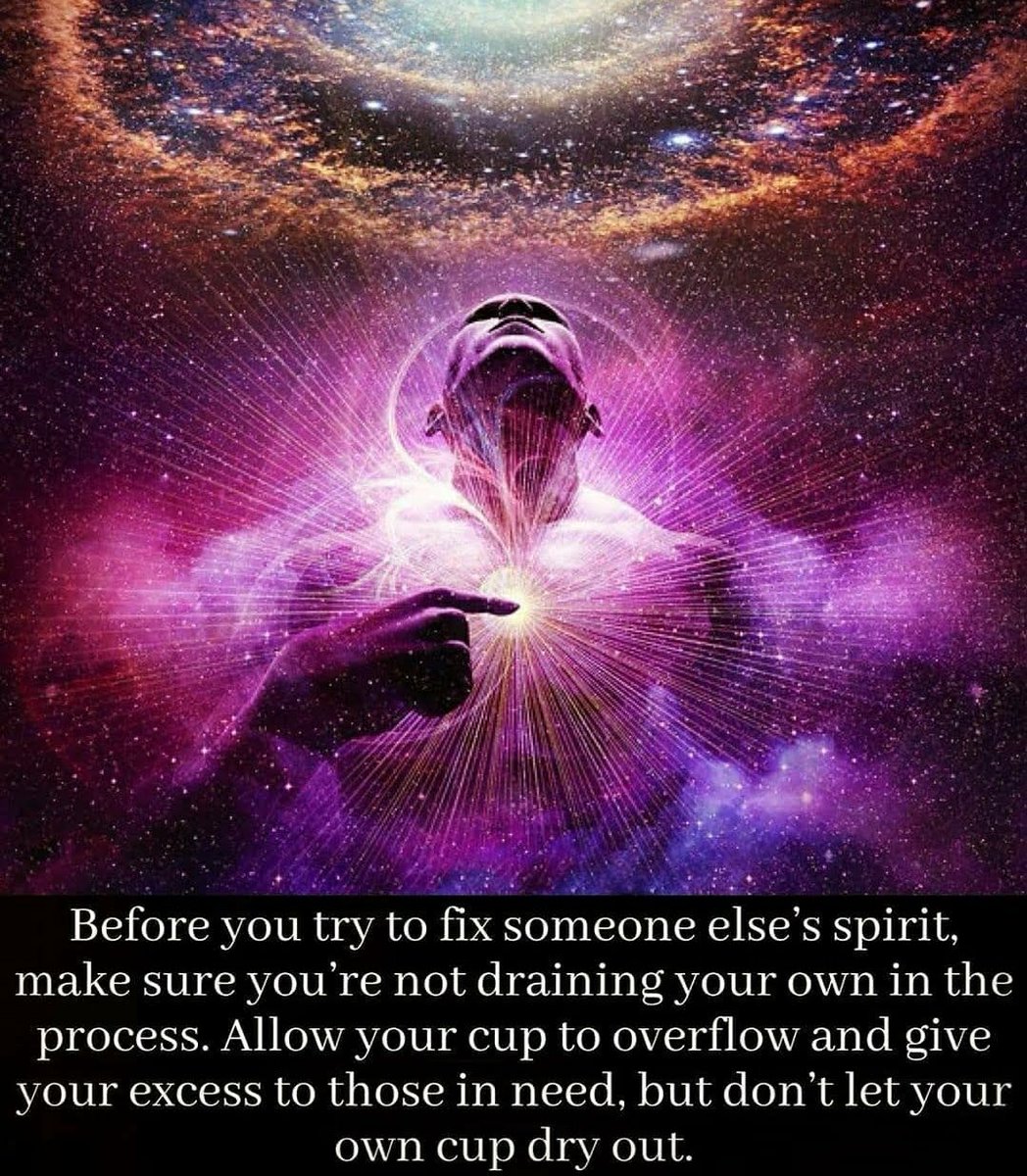 Before you try to fix someone else's spirit, make sure you're not draining your own in the process ✨️ 

Sincerely 
#Loveandlight