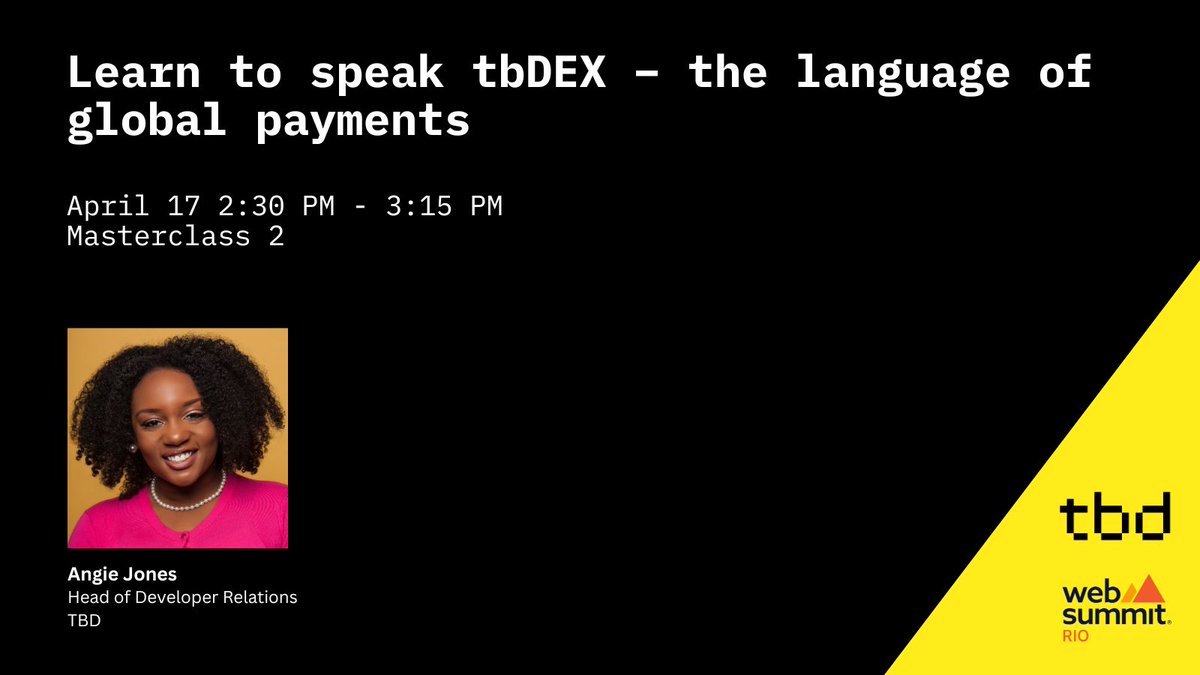 Attending #WebSummitRio? Be sure to check out our masterclass led by @techgirl1908 to learn how tbDEX is tackling the challenges of global payments and helping build a more connected financial world 🌐 📅 April 17th at 2:30pm